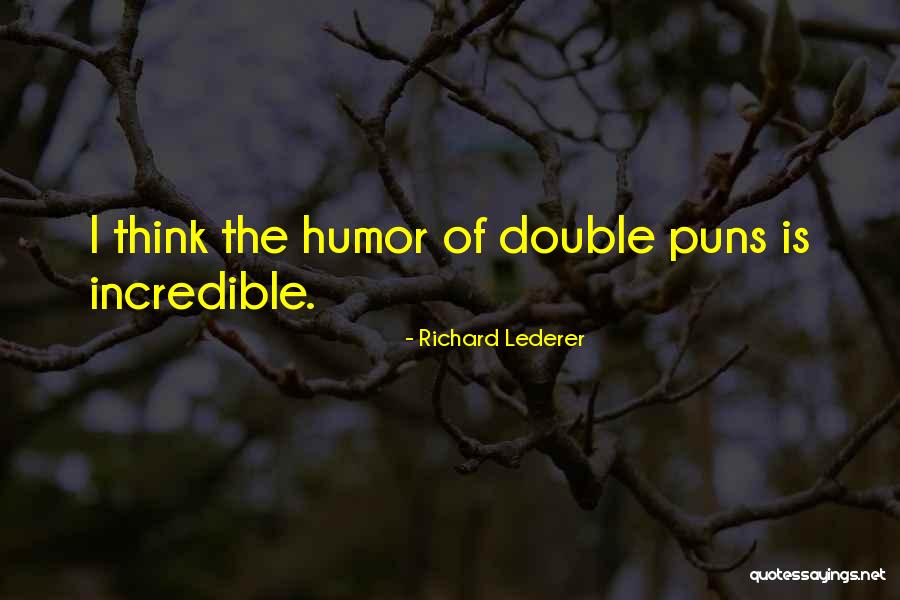 Adaya Shivani Quotes By Richard Lederer Adaya Shivani Quotes By Richard Lederer