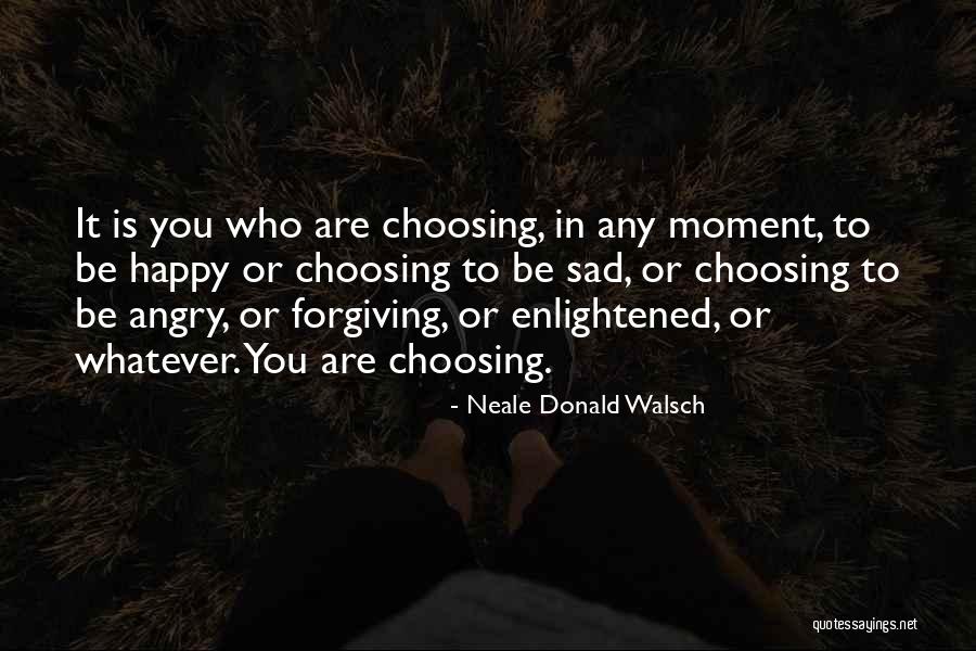 Adcc Trials Quotes By Neale Donald Walsch Adcc Trials Quotes By Neale Donald Walsch