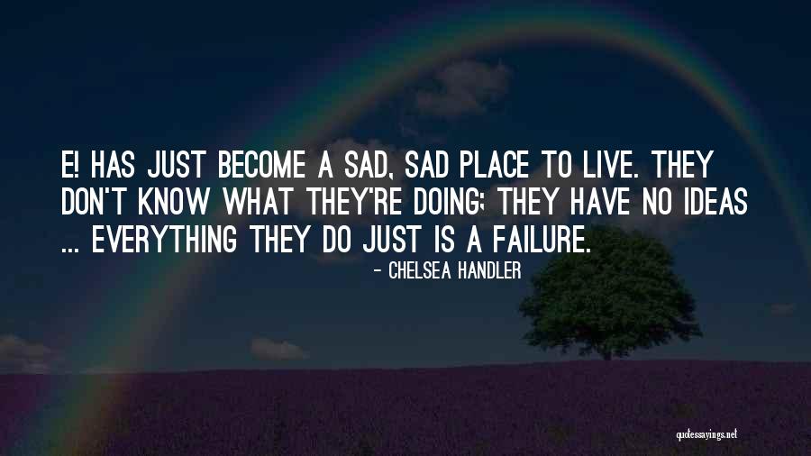 Adcionando Quotes By Chelsea Handler Adcionando Quotes By Chelsea Handler