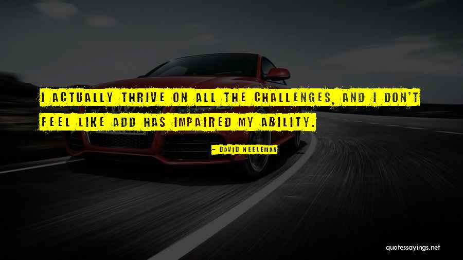 Add Ability Quotes By David Neeleman Add Ability Quotes By David Neeleman