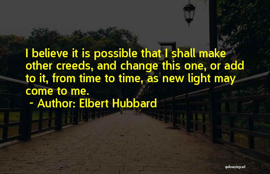 Add New Quotes By Elbert Hubbard