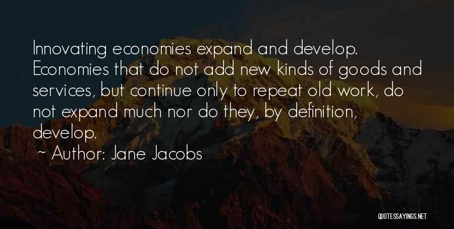 Add New Quotes By Jane Jacobs