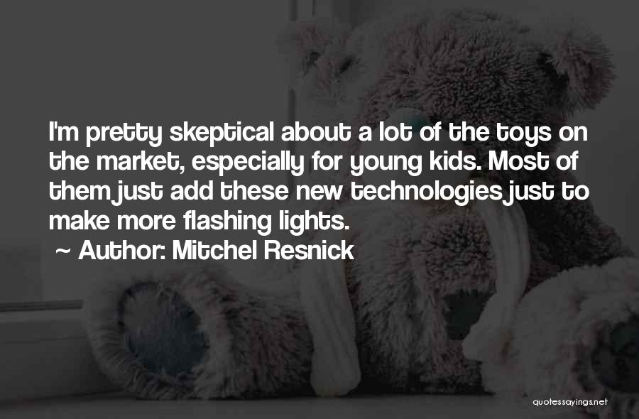 Add New Quotes By Mitchel Resnick