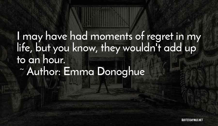 Add Up Quotes By Emma Donoghue