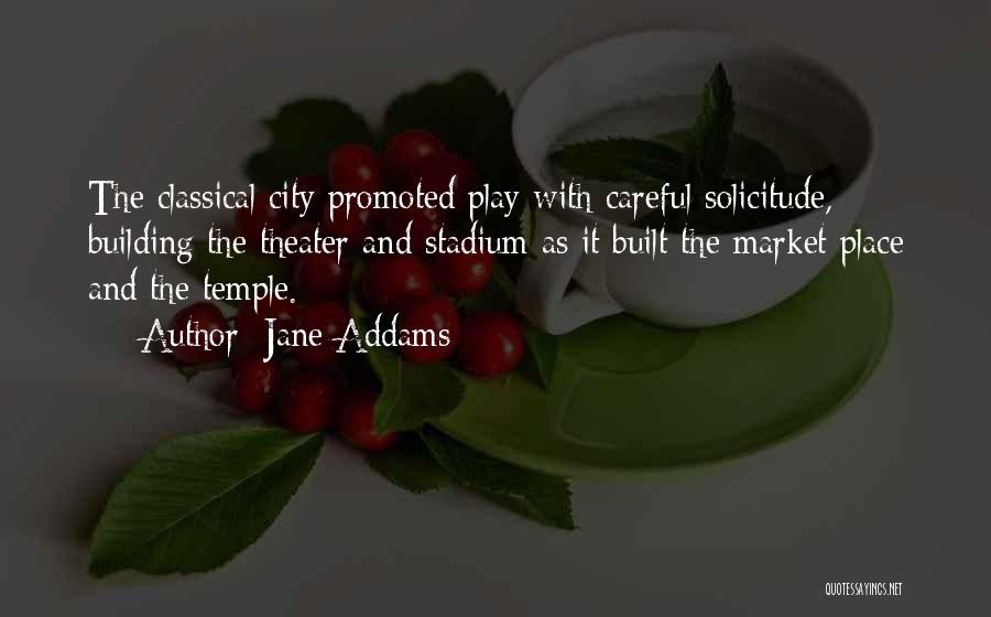 Addams Quotes By Jane Addams