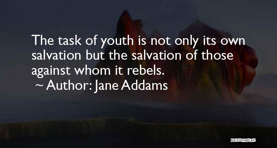 Addams Quotes By Jane Addams