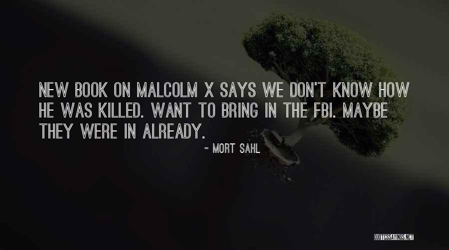 Addendum B Quotes By Mort Sahl Addendum B Quotes By Mort Sahl