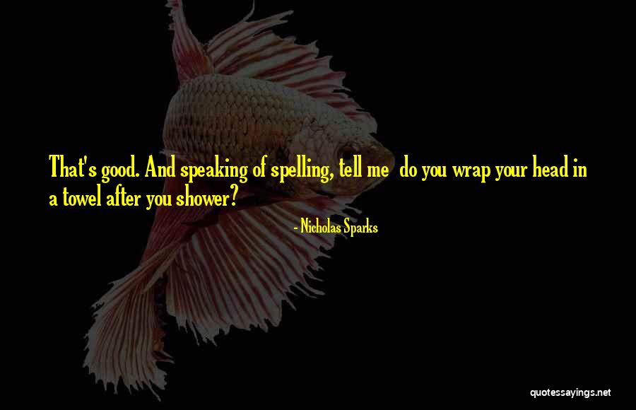 Addendum Example Quotes By Nicholas Sparks Addendum Example Quotes By Nicholas Sparks