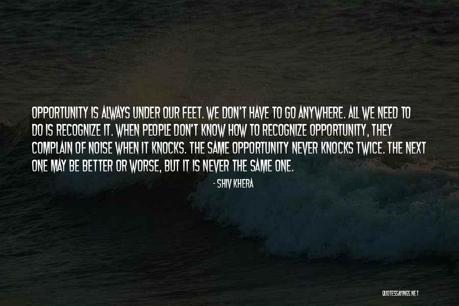 Addher Quotes By Shiv Khera Addher Quotes By Shiv Khera