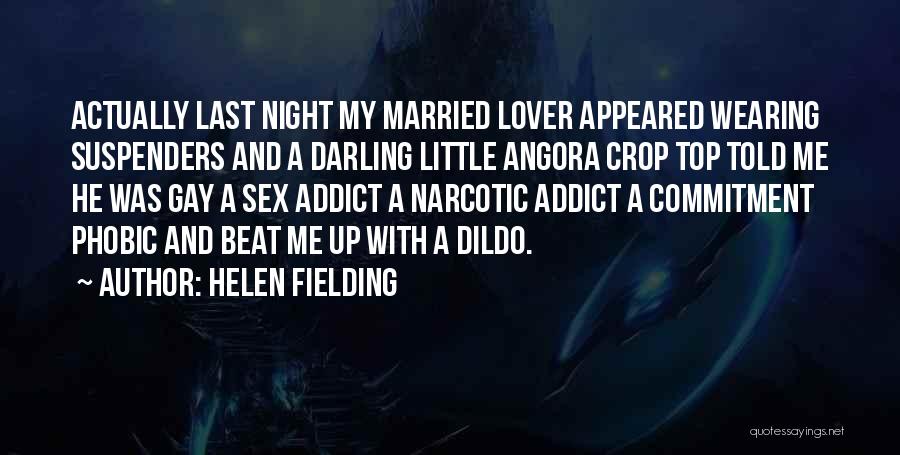 Addict Quotes By Helen Fielding