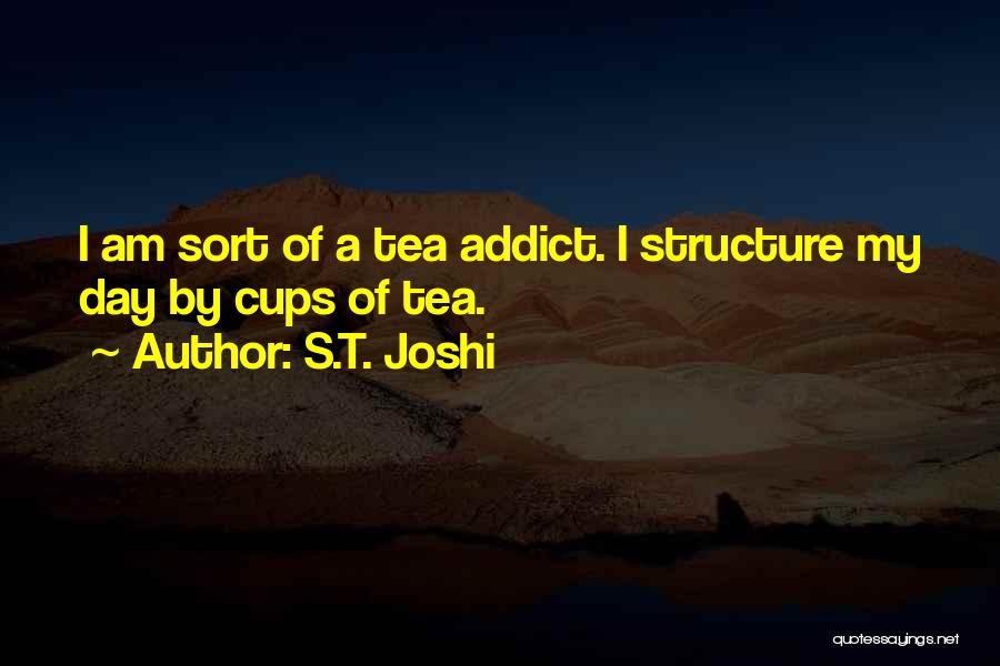 Addict Quotes By S.T. Joshi