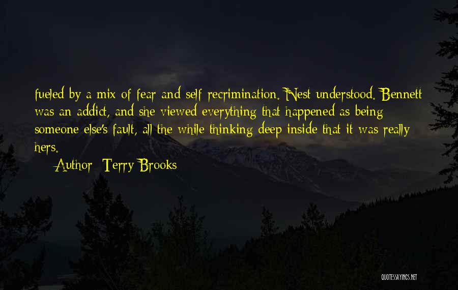 Addict Quotes By Terry Brooks