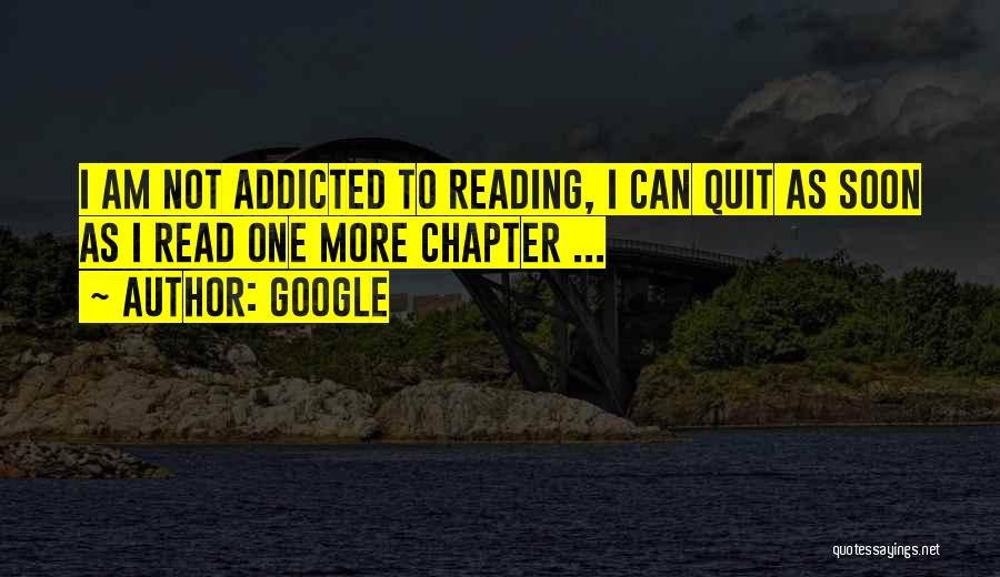 Addicted Quotes By Google