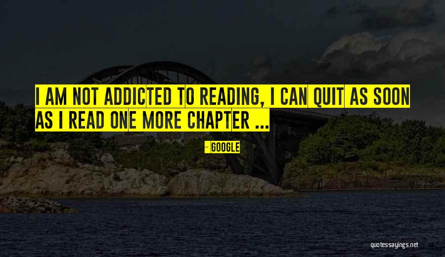 Addicted Quotes By Google