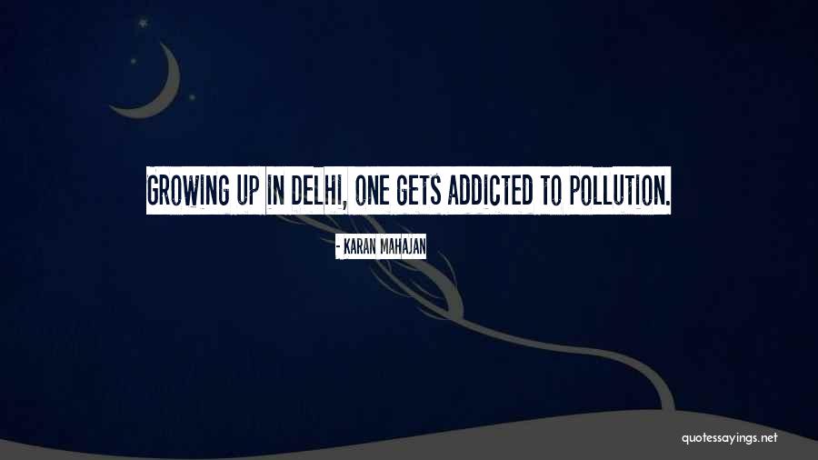 Addicted Quotes By Karan Mahajan Addicted Quotes By Karan Mahajan