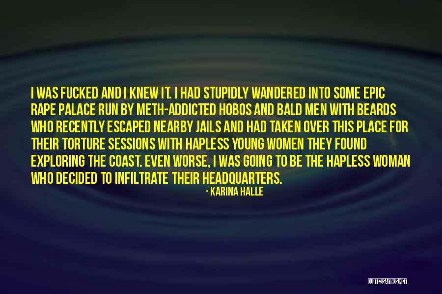 Addicted Quotes By Karina Halle Addicted Quotes By Karina Halle