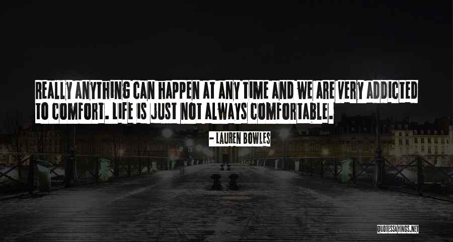 Addicted Quotes By Lauren Bowles Addicted Quotes By Lauren Bowles