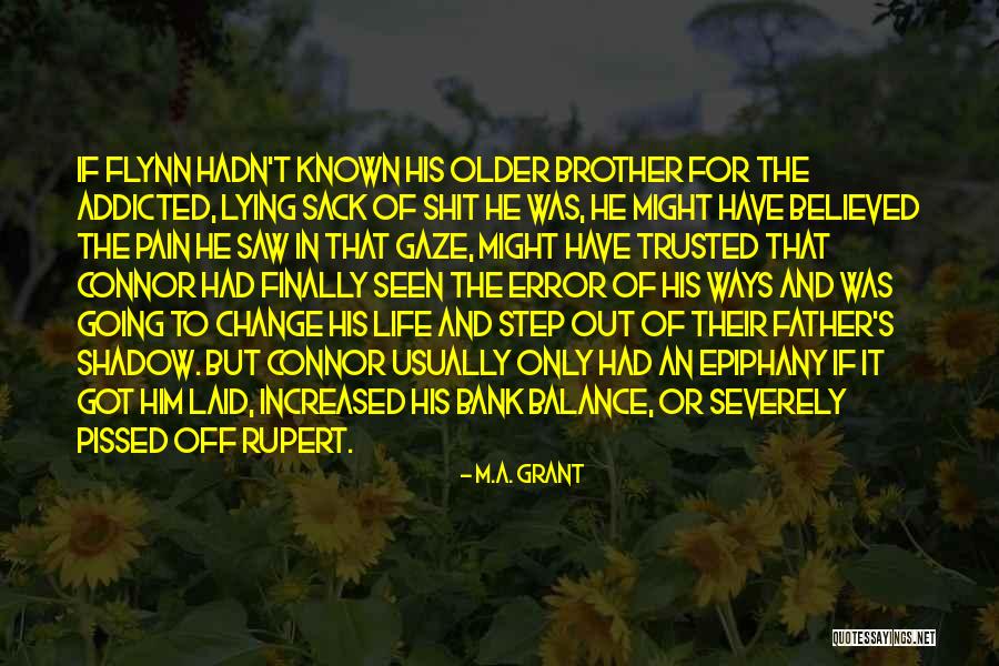 Addicted Quotes By M.A. Grant Addicted Quotes By M.A. Grant