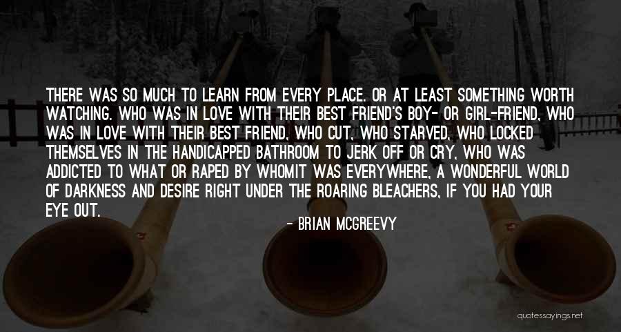 Addicted To His Love Quotes By Brian McGreevy