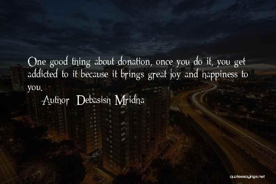 Addicted To His Love Quotes By Debasish Mridha