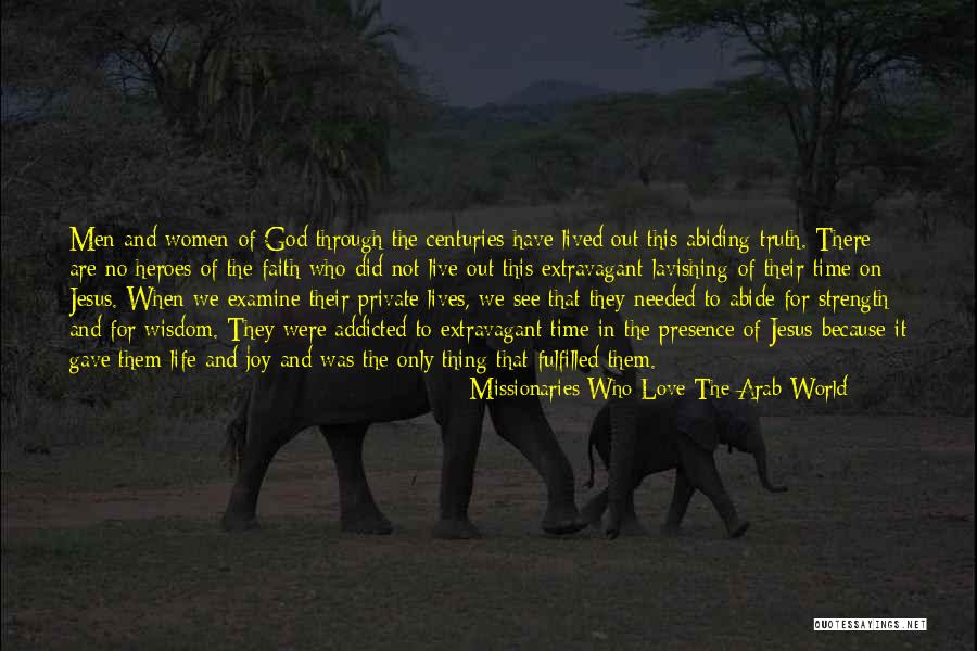 Addicted To His Love Quotes By Missionaries Who Love The Arab World Addicted To His Love Quotes By Missionaries Who Love The Arab World