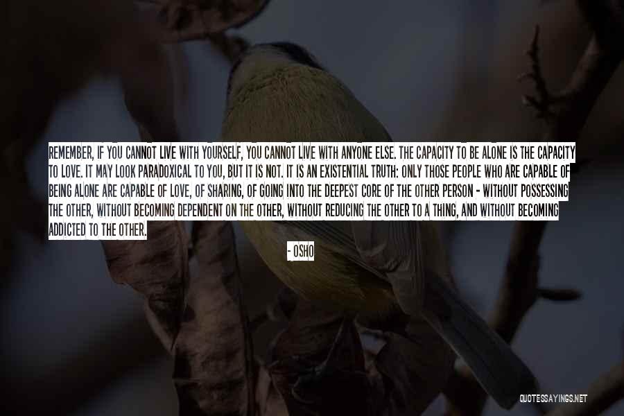 Addicted To His Love Quotes By Osho Addicted To His Love Quotes By Osho