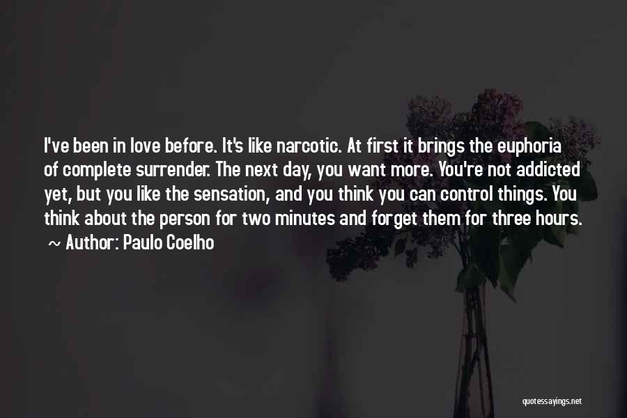 Addicted To His Love Quotes By Paulo Coelho