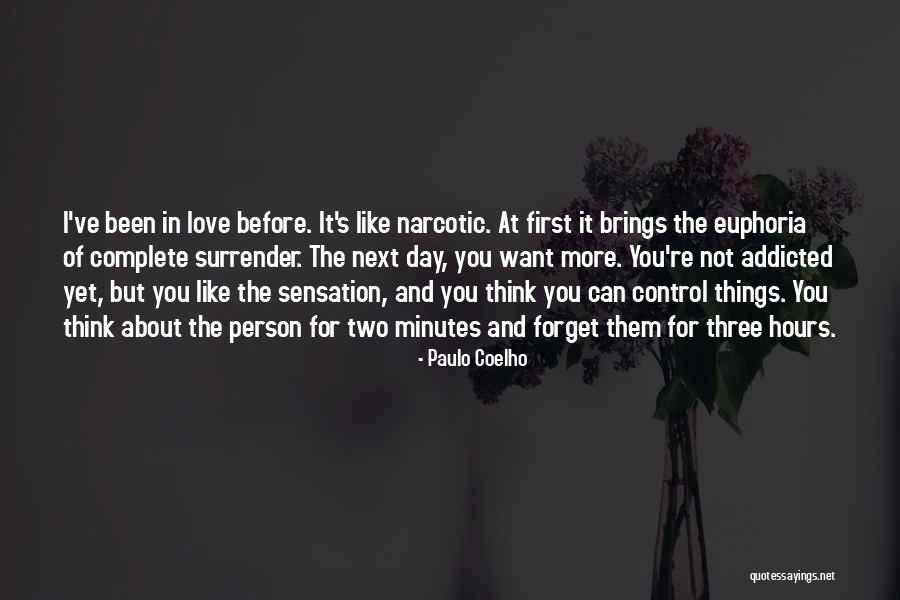 Addicted To His Love Quotes By Paulo Coelho