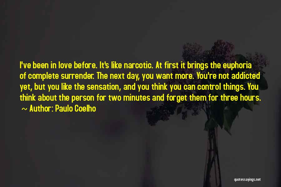 Addicted To My Love Quotes By Paulo Coelho