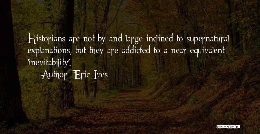 Addicted To Quotes By Eric Ives