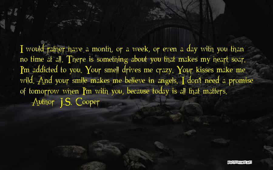 Addicted To Quotes By J.S. Cooper