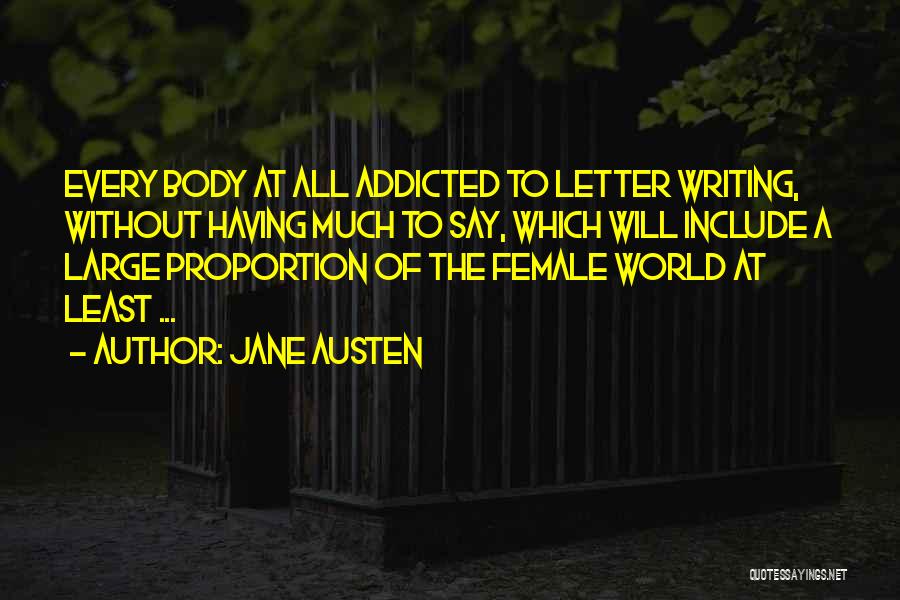 Addicted To Quotes By Jane Austen