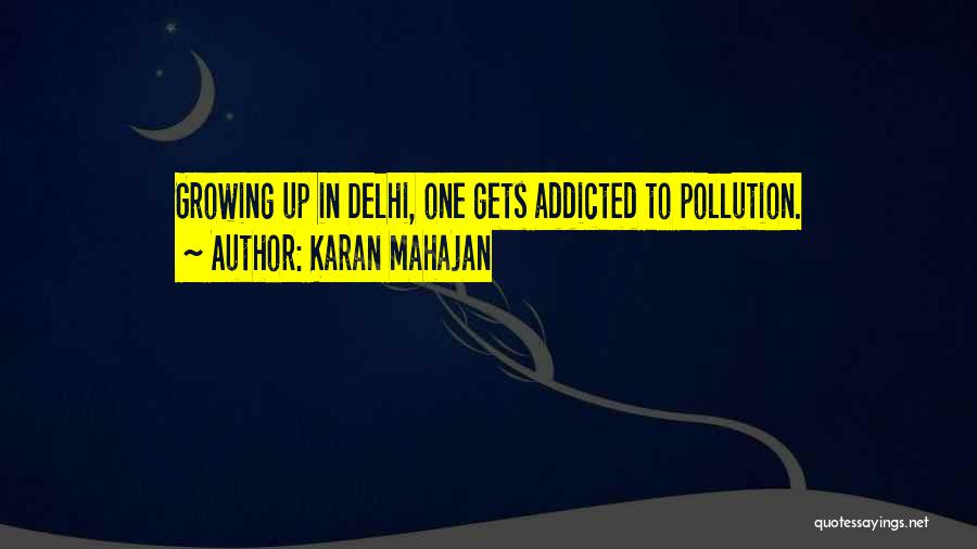 Addicted To Quotes By Karan Mahajan