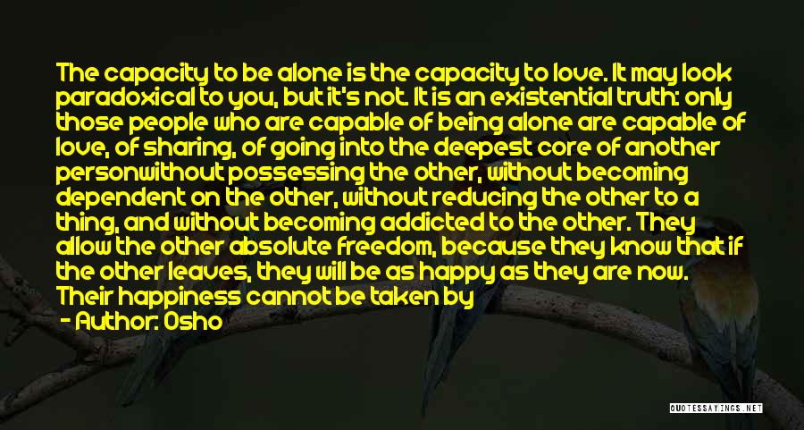 Addicted To You Love Quotes By Osho