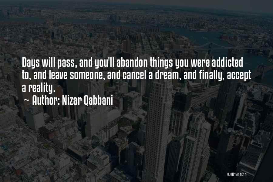 Addicted To You Quotes By Nizar Qabbani