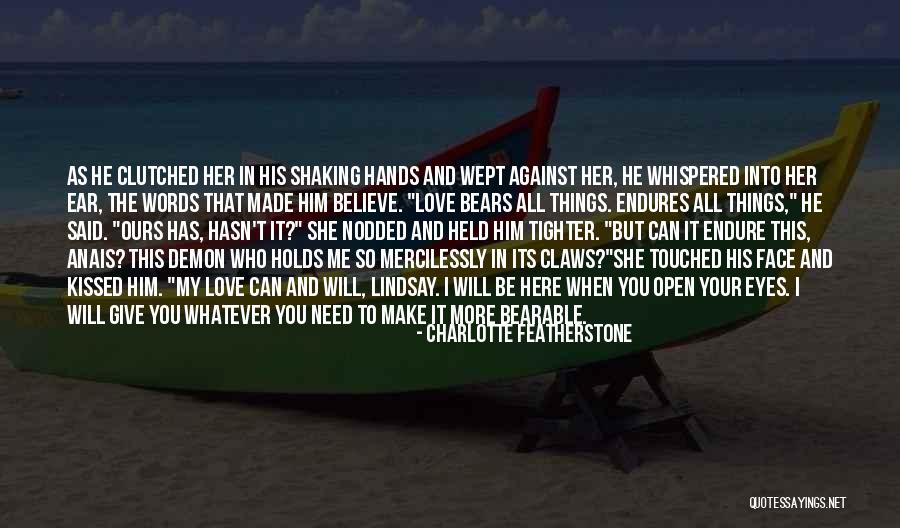 Addicted Your Love Quotes By Charlotte Featherstone Addicted Your Love Quotes By Charlotte Featherstone