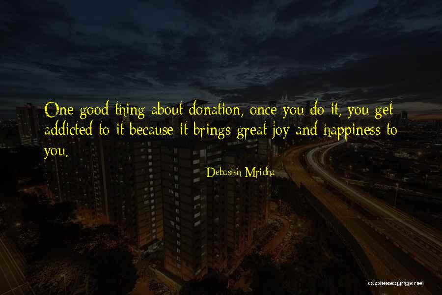 Addicted Your Love Quotes By Debasish Mridha Addicted Your Love Quotes By Debasish Mridha