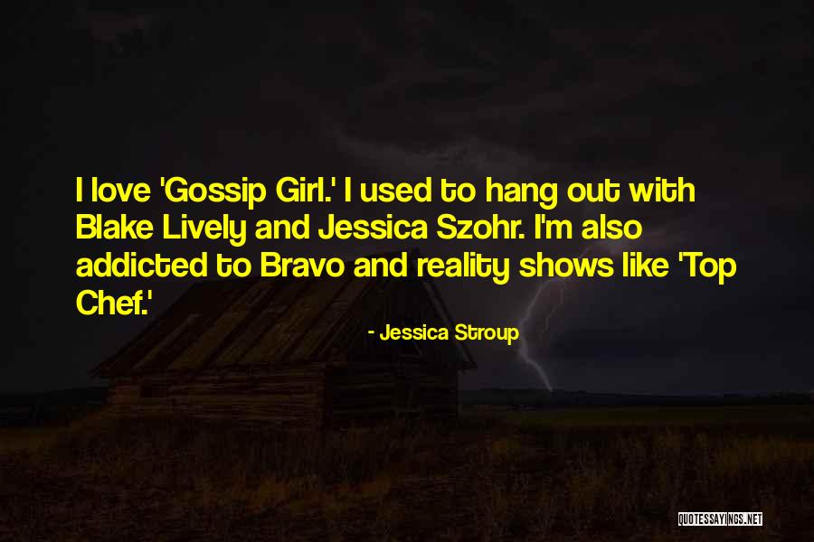 Addicted Your Love Quotes By Jessica Stroup Addicted Your Love Quotes By Jessica Stroup