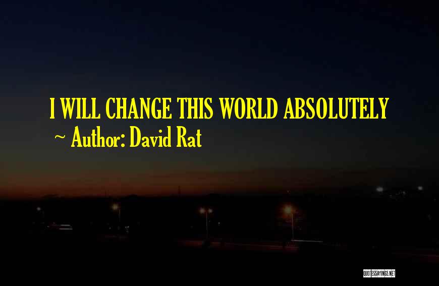 Addiction And Change Quotes By David Rat