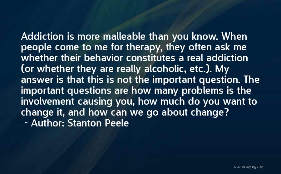 Addiction And Change Quotes By Stanton Peele