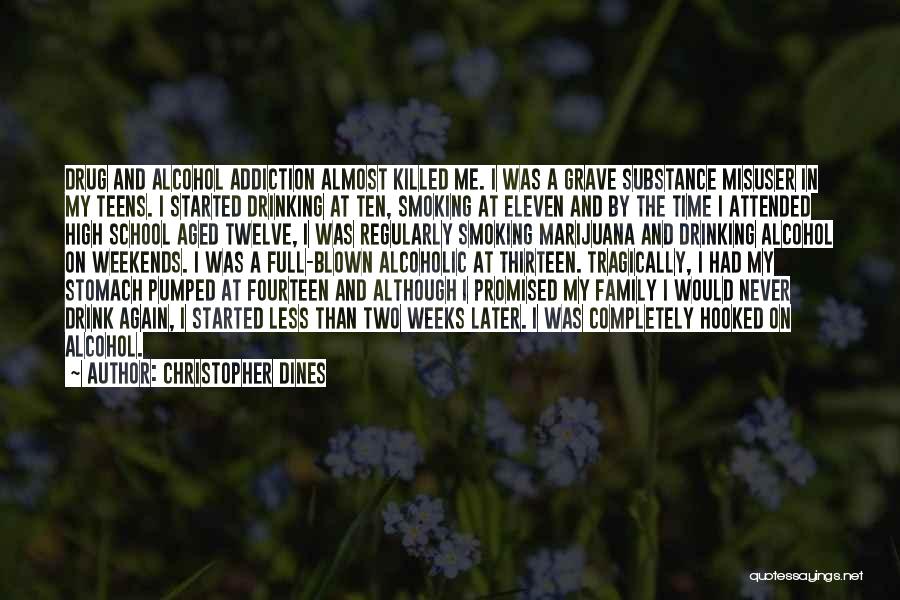 Addiction And Family Quotes By Christopher Dines