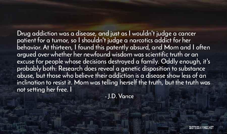 Addiction And Family Quotes By J.D. Vance Addiction And Family Quotes By J.D. Vance
