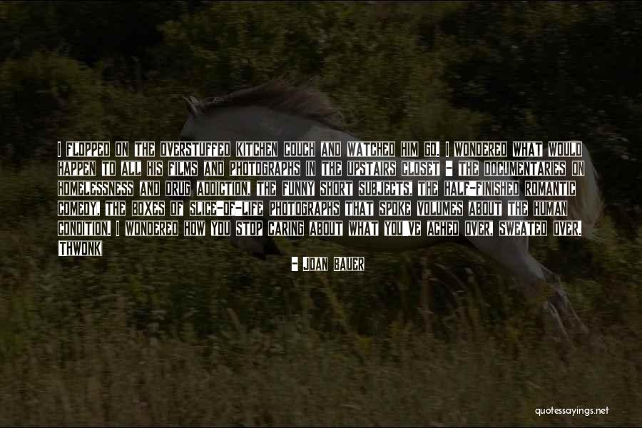 Addiction And Family Quotes By Joan Bauer Addiction And Family Quotes By Joan Bauer