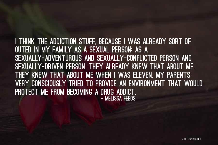 Addiction And Family Quotes By Melissa Febos Addiction And Family Quotes By Melissa Febos