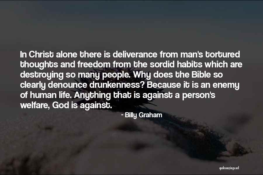 Addiction Bible Quotes By Billy Graham Addiction Bible Quotes By Billy Graham