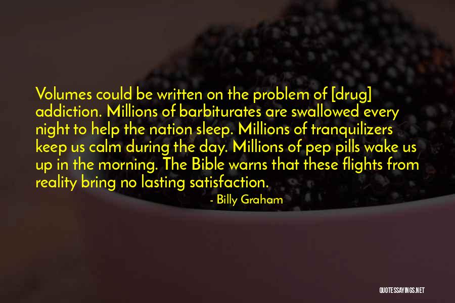 Addiction Bible Quotes By Billy Graham Addiction Bible Quotes By Billy Graham