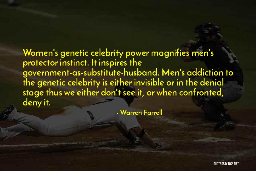 Addiction Denial Quotes By Warren Farrell Addiction Denial Quotes By Warren Farrell