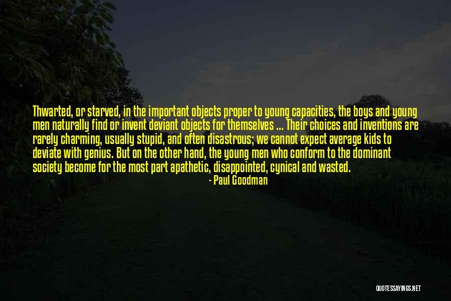 Addiction Doesn't Discriminate Quotes By Paul Goodman Addiction Doesn't Discriminate Quotes By Paul Goodman