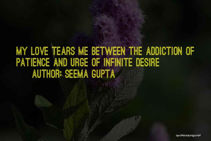 Addiction Inspirational Quotes By Seema Gupta