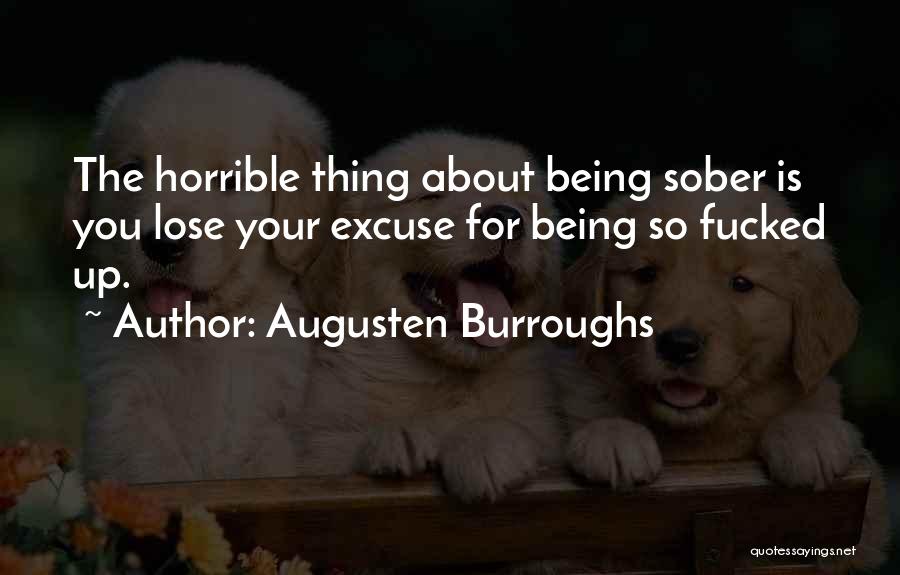 Addiction Recovery Quotes By Augusten Burroughs